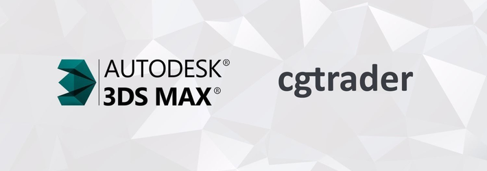 Autodesk’s 3ds Max is now integrated with CGTrader: effective processes and the start of new trend