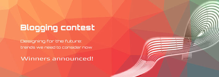 “Designing for the future: Trends we need to consider now” Blogging Competition is now over