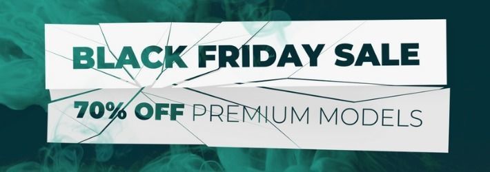 Unprecedented discounts on 3D models for Black Friday